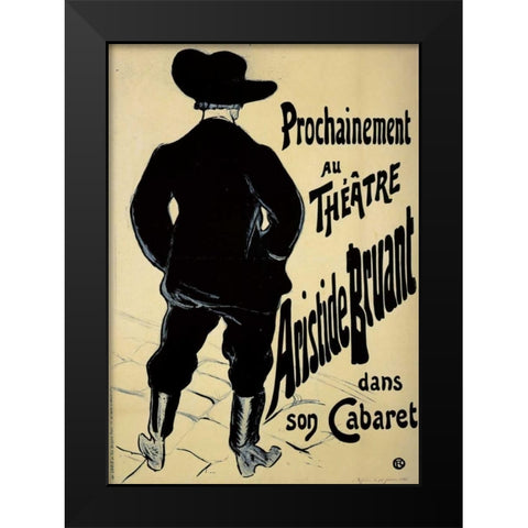 Theatre Aristide Bruant Black Modern Wood Framed Art Print by Toulouse-Lautrec, Henri