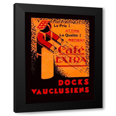 Cafe Extra - Docks Vauclusiens Black Modern Wood Framed Art Print by Retrolabel