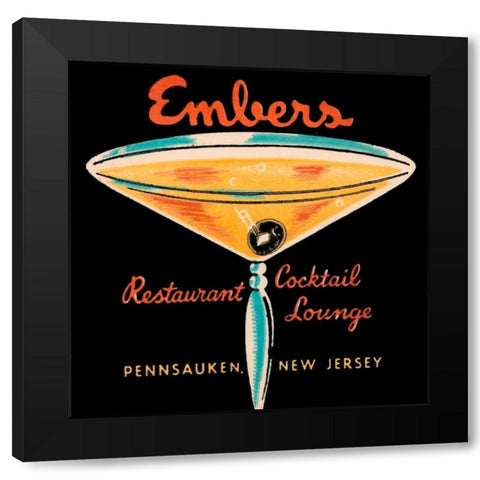 Embers Restaurant Cocktail Lounge Black Modern Wood Framed Art Print by Vintage Booze Labels