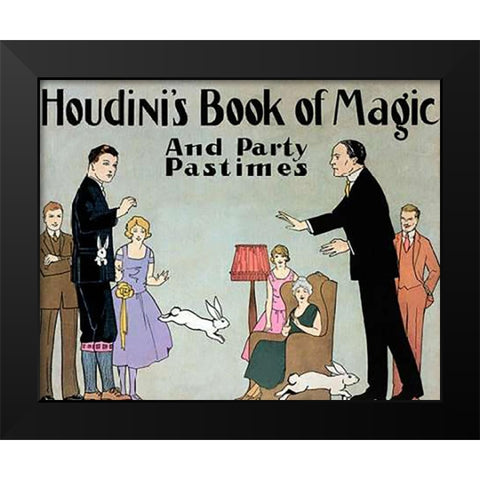 Houdinis Book of Magic and Party Pastimes Black Modern Wood Framed Art Print by Houdini, Harry