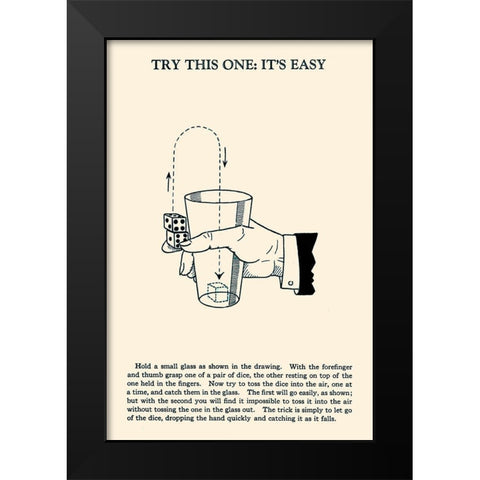 Try This One: Its Easy Black Modern Wood Framed Art Print by Retromagic