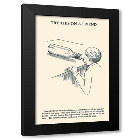 Try This on a Friend - Corked Black Modern Wood Framed Art Print by Retromagic