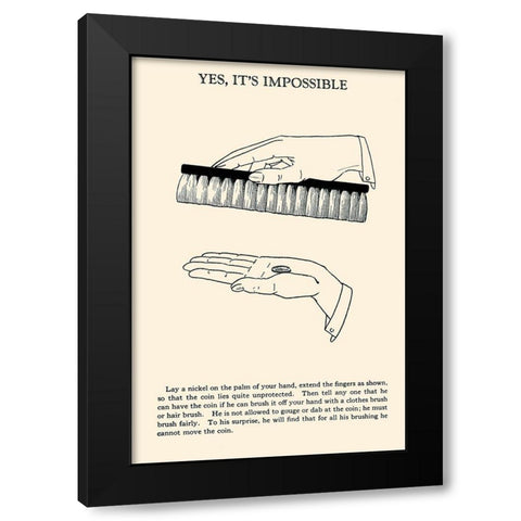 Yes, Its Impossible Black Modern Wood Framed Art Print by Retromagic