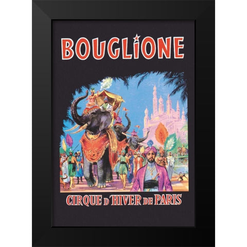 Bouglione - Cirque d Hiver de Paris Black Modern Wood Framed Art Print by Vintage Elephant