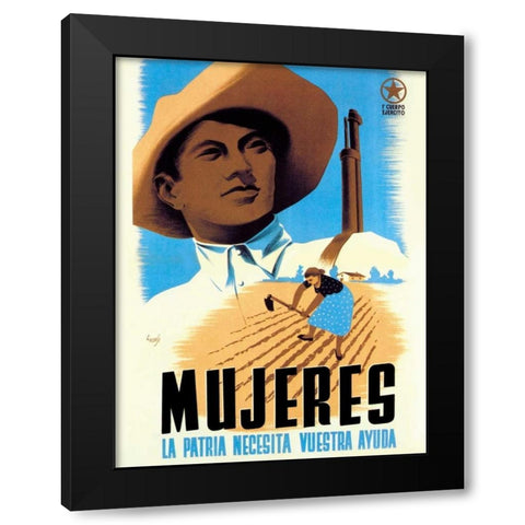 Mujeres La Patria Necesita Vuestra Ayuda Black Modern Wood Framed Art Print by Unknown