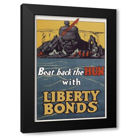 WWI: Beat Back The Hun With Liberty Bonds Black Modern Wood Framed Art Print by Unknown