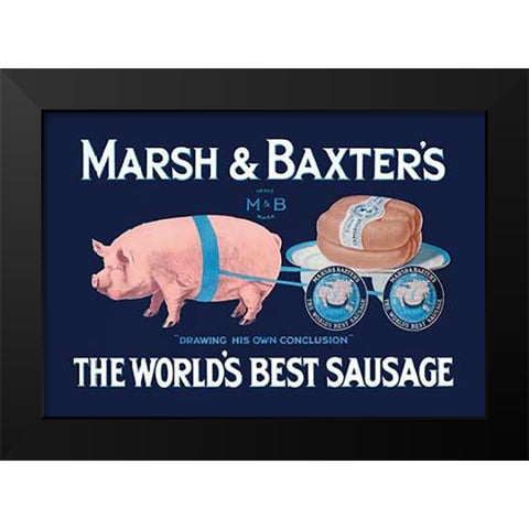 Pigs and Pork: Marsh and Baxters Worlds Best Sausage Black Modern Wood Framed Art Print by Advertisement