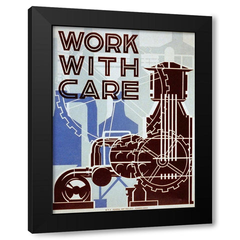 Work with care Black Modern Wood Framed Art Print by Sherman, Nathan