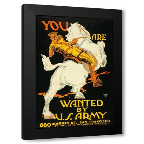 You are wanted by the U.S. Army, 1915/1918 Black Modern Wood Framed Art Print by Bara, K.M.