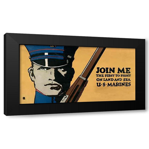 Join me - the first to fight on land and sea - U.S. Marines, 1914/1918 Black Modern Wood Framed Art Print with Double Matting by Falls, Charles Buckles