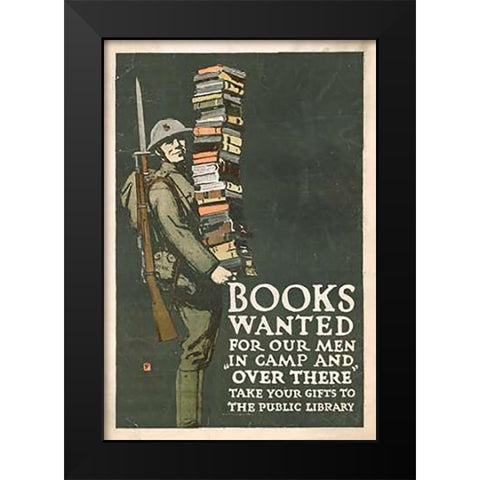 Books Wanted for our Men in Camp and Over There, 1918/1923 Black Modern Wood Framed Art Print by Falls, Charles Buckles