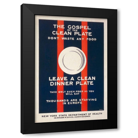 The Gospel of the Clean Plate, Dont Waste Any Food, 1917 Black Modern Wood Framed Art Print by Mallory, L.