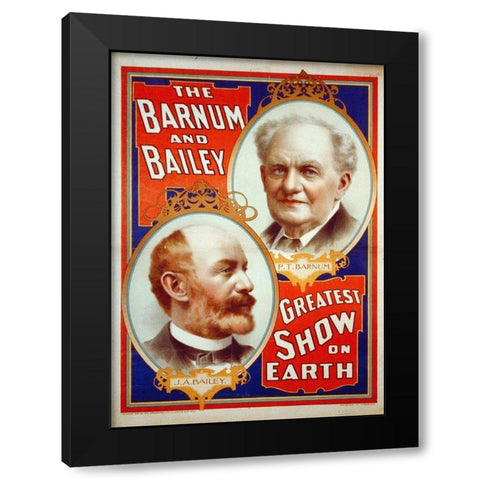 The Barnum and Bailey Greatest Show On Earth - Portraits Of P.T. Barnum and J.A. Bailey - 1897 Black Modern Wood Framed Art Print by Hollywood Photo Archive