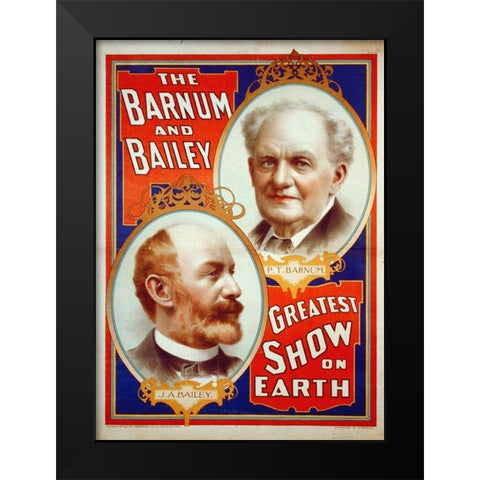 The Barnum and Bailey Greatest Show On Earth - Portraits Of P.T. Barnum and J.A. Bailey - 1897 Black Modern Wood Framed Art Print by Hollywood Photo Archive
