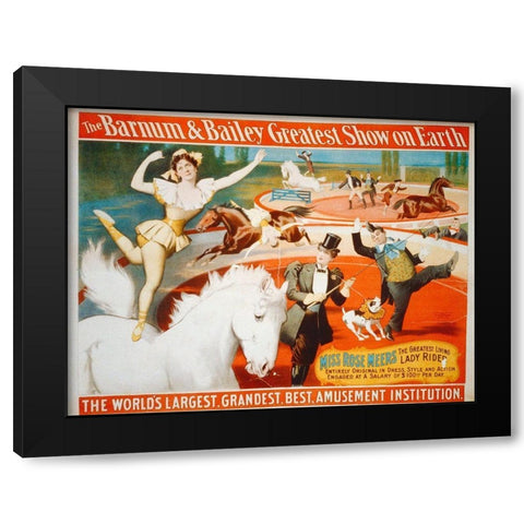 The Barnum and Bailey Greatest Show On Earth - Miss Rose Meers, The Greatest Living Lady Rider - 189 Black Modern Wood Framed Art Print by Hollywood Photo Archive