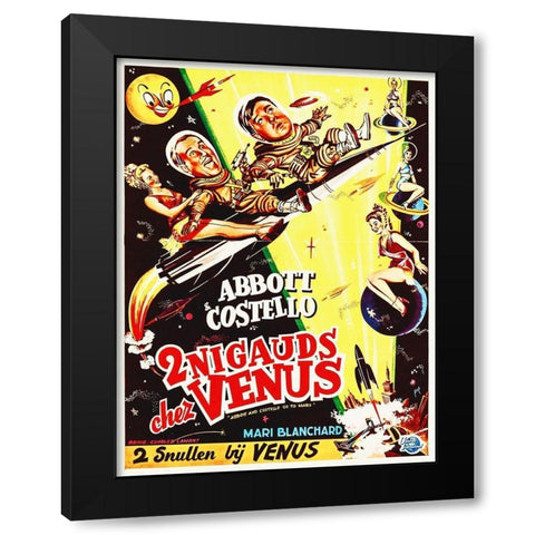 Abbott and Costello - French - Go To Mars Black Modern Wood Framed Art Print by Hollywood Photo Archive