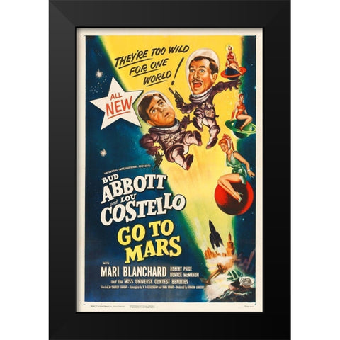 Abbott and Costello - Go To Mars Black Modern Wood Framed Art Print by Hollywood Photo Archive