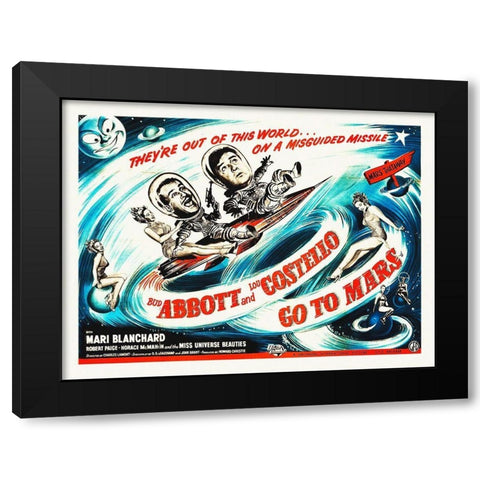 Abbott and Costello - Go To Mars Black Modern Wood Framed Art Print by Hollywood Photo Archive