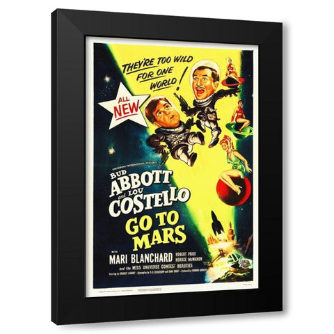 Abbott and Costello - Go To Mars Black Modern Wood Framed Art Print by Hollywood Photo Archive