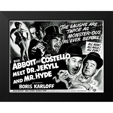 Abbott and Costello - Meet Dr. Jekyll And Mr. Hyde Black Modern Wood Framed Art Print by Hollywood Photo Archive