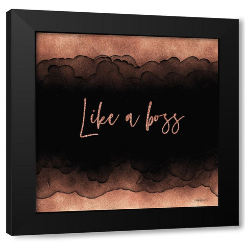 Like A Boss Black Modern Wood Framed Art Print with Double Matting by Bawden, Angela