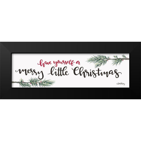 Have Yourself a Merry Little Christmas Black Modern Wood Framed Art Print by Chavez, April
