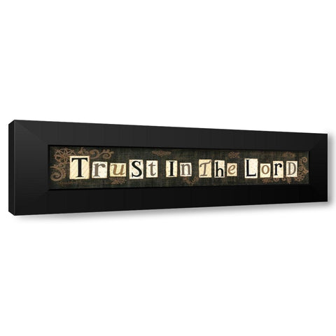 Trust in the Lord Black Modern Wood Framed Art Print by LaPoint, Annie