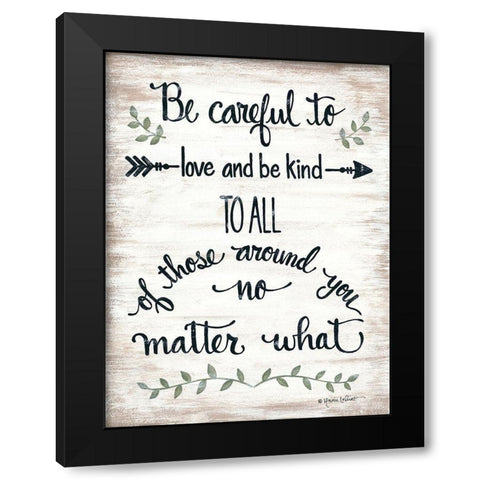 Be Careful Black Modern Wood Framed Art Print with Double Matting by LaPoint, Annie