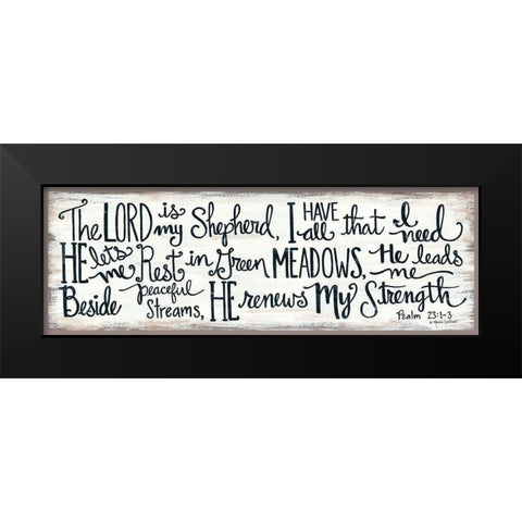 The Lord is My Shepherd Black Modern Wood Framed Art Print by LaPoint, Annie