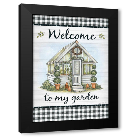 Welcome to My Garden Black Modern Wood Framed Art Print by LaPoint, Annie