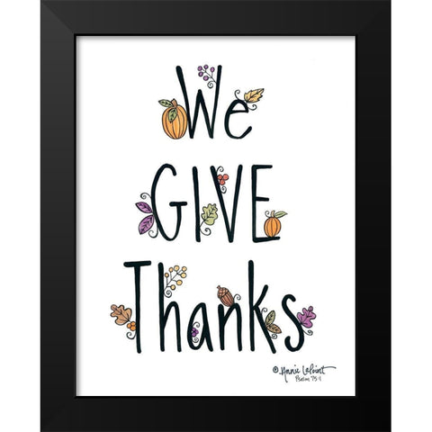 We Give Thanks Black Modern Wood Framed Art Print by LaPoint, Annie