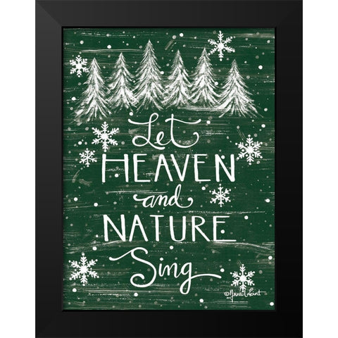 Let Heaven and Nature Sing     Black Modern Wood Framed Art Print by LaPoint, Annie