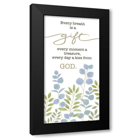Every Breath is a Gift Black Modern Wood Framed Art Print by LaPoint, Annie