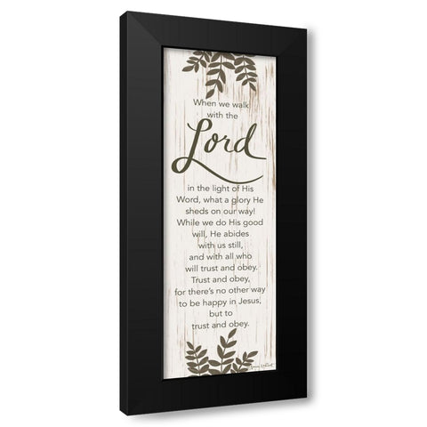 When We Walk with the Lord Black Modern Wood Framed Art Print with Double Matting by LaPoint, Annie
