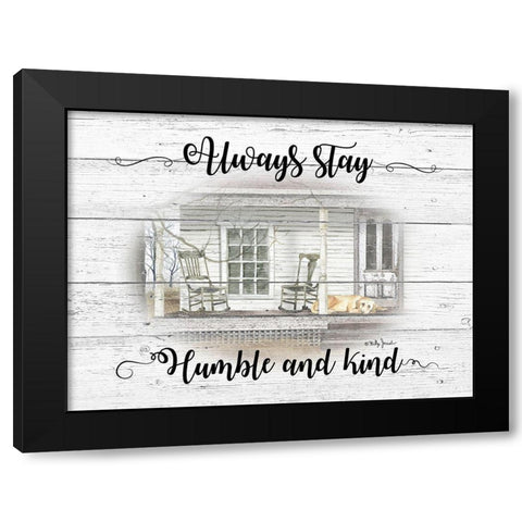 Humble and Kind Black Modern Wood Framed Art Print with Double Matting by Jacobs, Billy