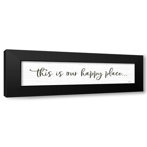 This is Our Happy Place I    Black Modern Wood Framed Art Print with Double Matting by Boyer, Susie