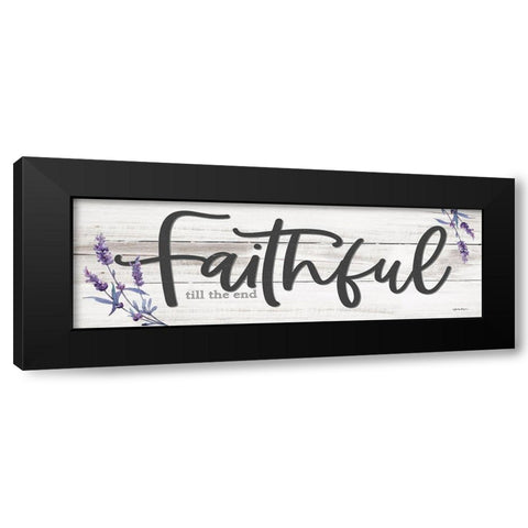 Faithful till the End Black Modern Wood Framed Art Print by Boyer, Susie