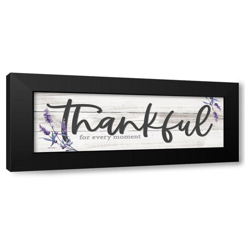 Thankful for Every Moment Black Modern Wood Framed Art Print with Double Matting by Boyer, Susie