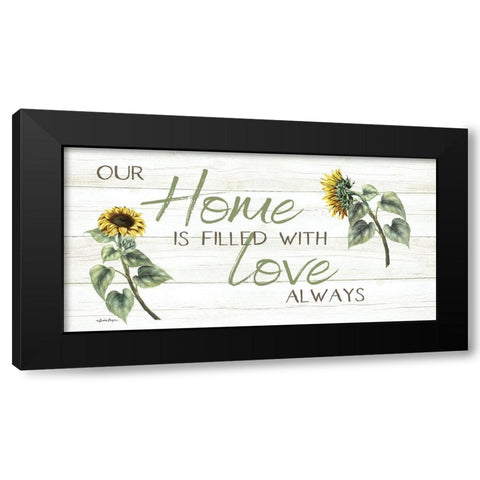 This Home Is Filled with Love Always Black Modern Wood Framed Art Print with Double Matting by Boyer, Susie