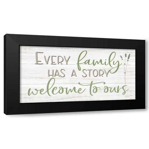 Every Family Has a Story Black Modern Wood Framed Art Print with Double Matting by Boyer, Susie
