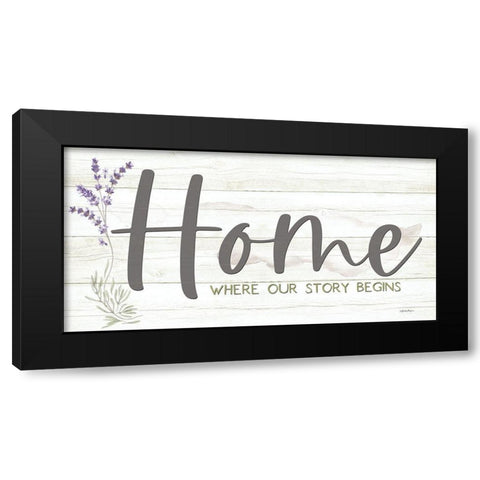 Home - Where Our Story Begins Black Modern Wood Framed Art Print by Boyer, Susie