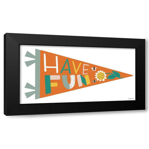 Have Fun Pennant Black Modern Wood Framed Art Print by Lady Louise Designs