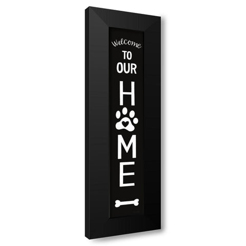 Pet Welcome to Our Home Black Modern Wood Framed Art Print with Double Matting by Lady Louise Designs