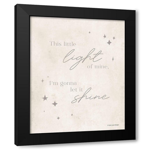 Let Your Light Shine    Black Modern Wood Framed Art Print by Lady Louise Designs