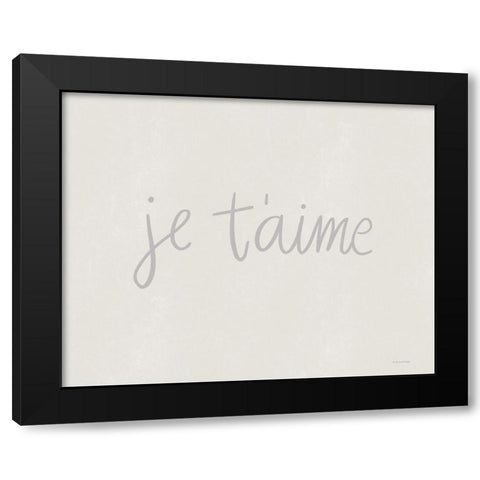 Je Taime Black Modern Wood Framed Art Print with Double Matting by Lady Louise Designs