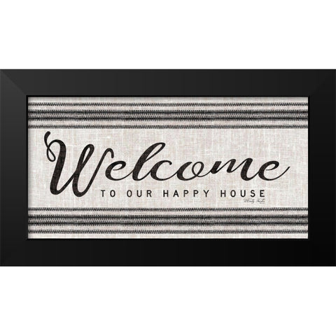 Welcome to Our Happy Place Black Modern Wood Framed Art Print by Jacobs, Cindy
