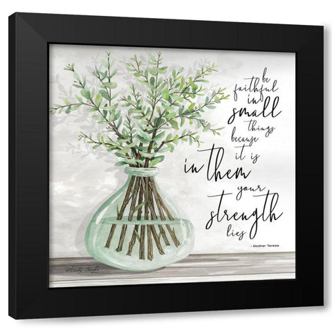 Be Faithful Black Modern Wood Framed Art Print by Jacobs, Cindy