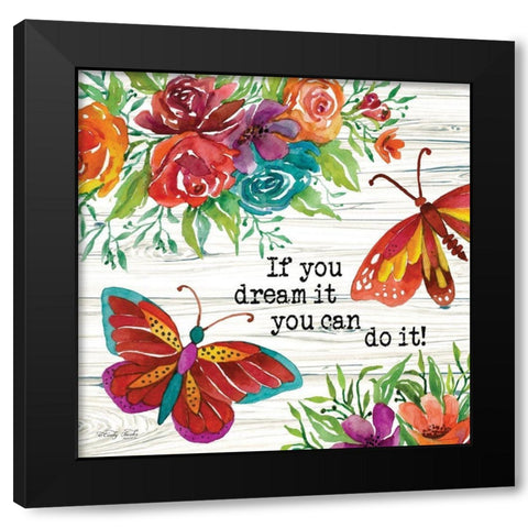 If You Can Dream It Black Modern Wood Framed Art Print by Jacobs, Cindy