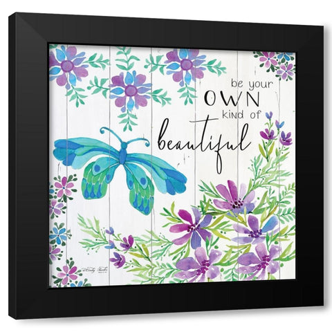 Be Your Own Kind of Beautiful Black Modern Wood Framed Art Print by Jacobs, Cindy
