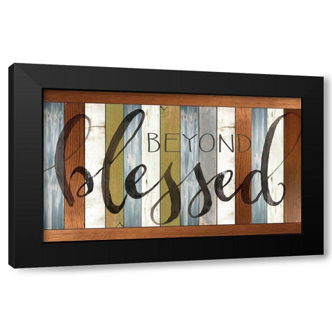 Beyond Blessed  Black Modern Wood Framed Art Print by Jacobs, Cindy